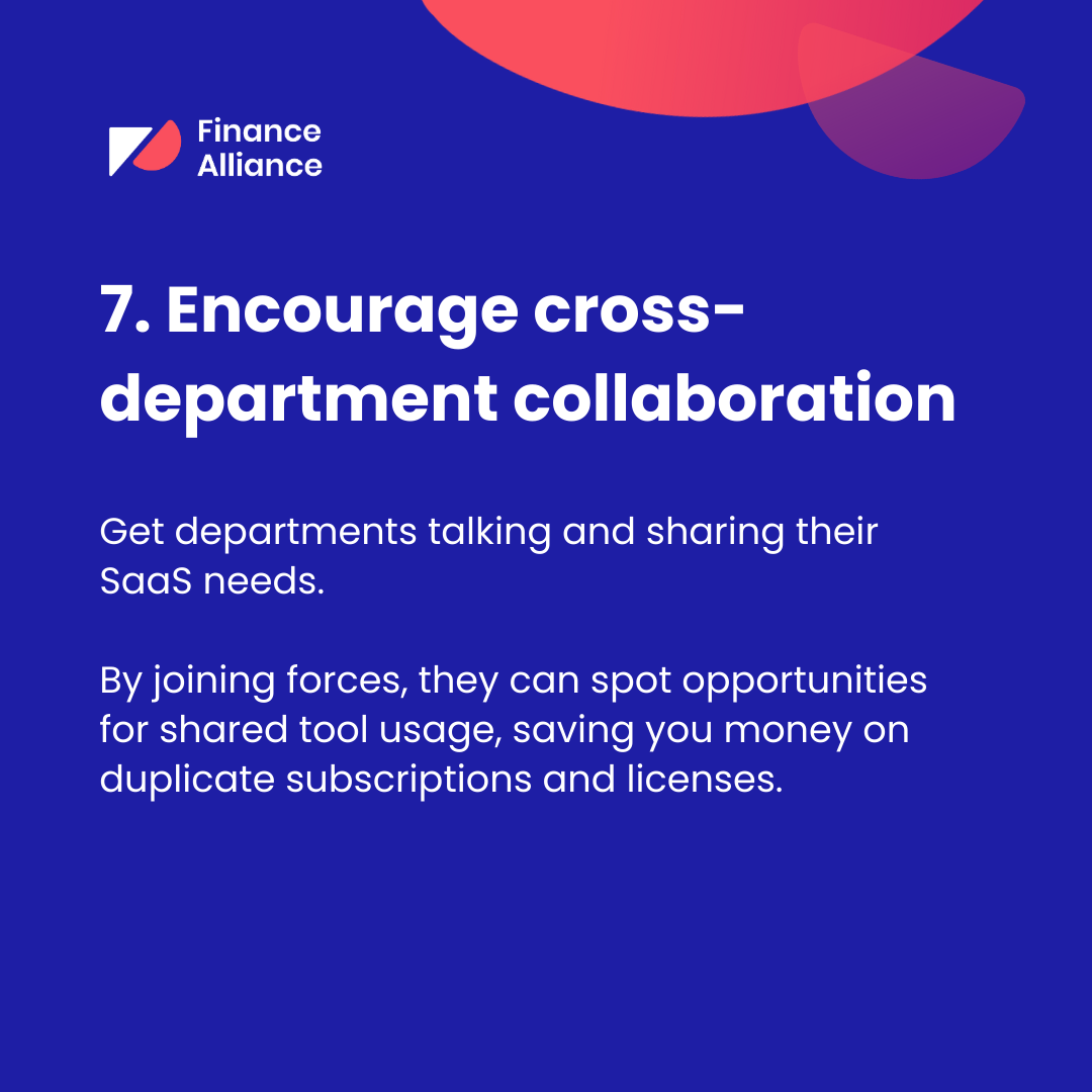 Tip 7 - Encourage cross-department collaboration
