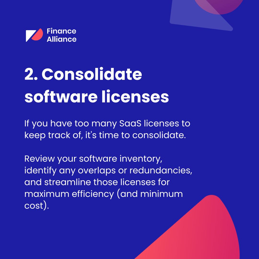 SaaS cost optimization - tip 2 - consolidate software licenses