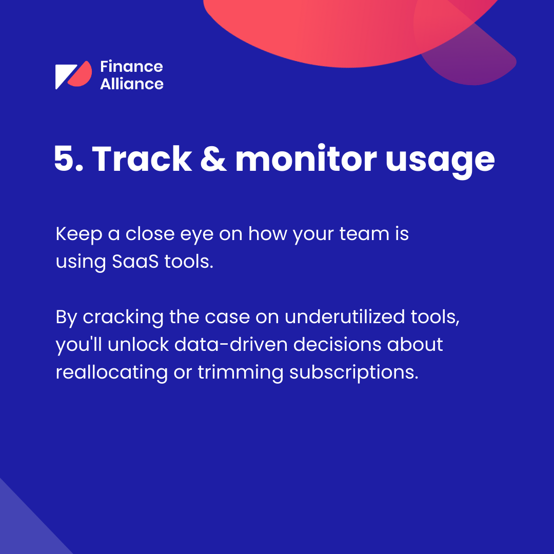 Manage SaaS sped tip 5 - track and monitor usage