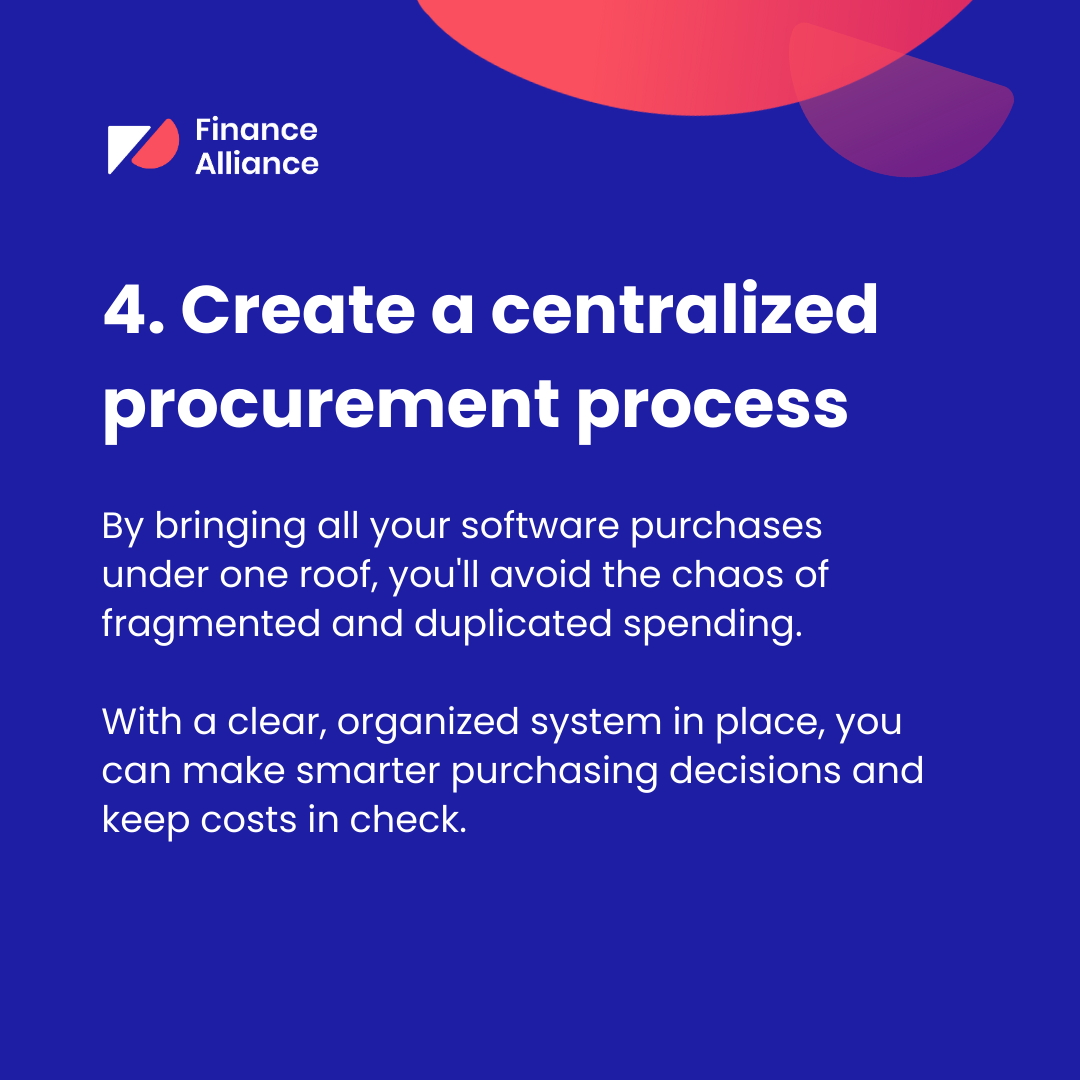 reduce saas spend tip 4 - create a centralizes procurement process