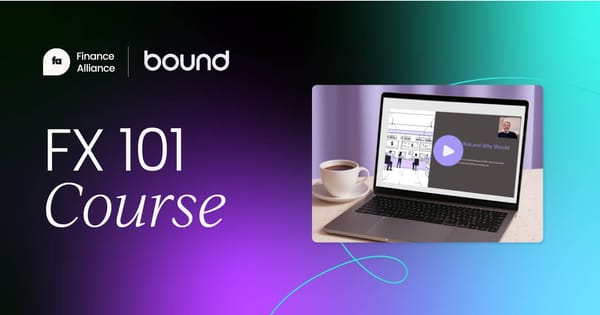 FX 101: Your foundation for modern FX risk management