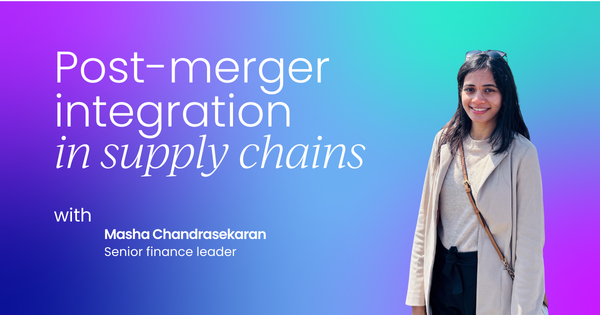 Why supply chains determine  post-merger success
