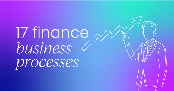 17 finance business processes  (simplified & explained)