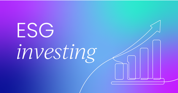 What is ESG? 7 key benefits  of ESG investing