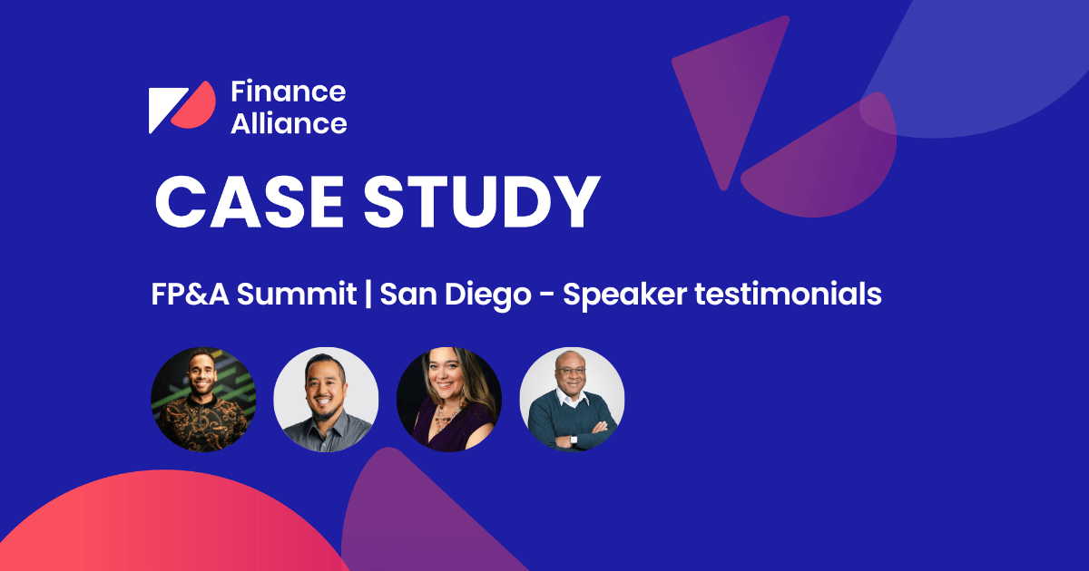 FP&A Summit San Diego | Speakers share their experiences