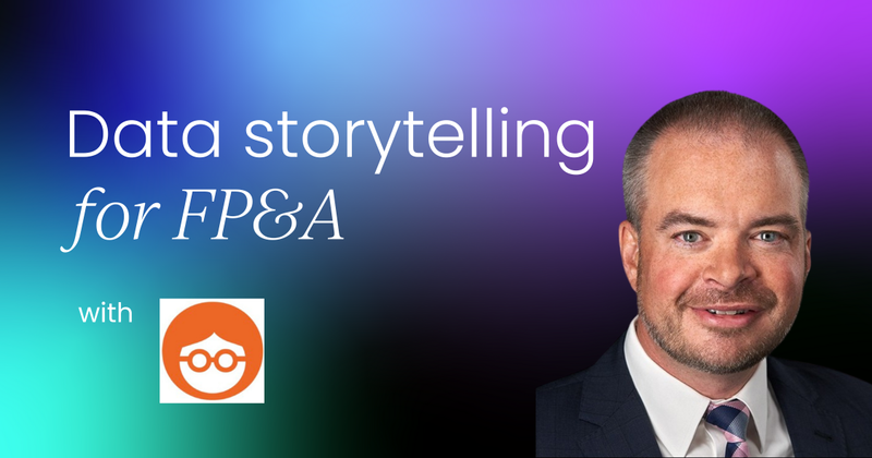 Data storytelling for FP&A: Turning numbers into narratives that drive results