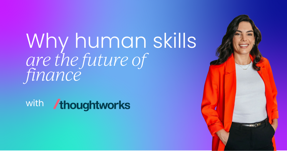 Beyond automation: Why human skills are the future of finance