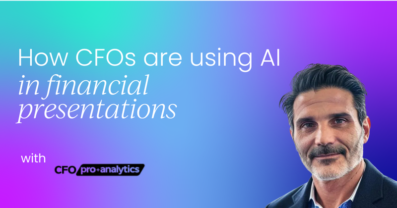 4 hours to a board deck: How CFOs are  using AI to transform financial presentations